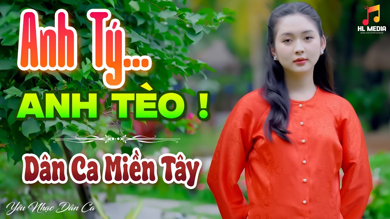 ANH TÝ ANH TÈO - LK Nhạc Trữ Tình Dân Ca Hay Nhất - Dân Ca Miền Tây Chọn Lọc 2024