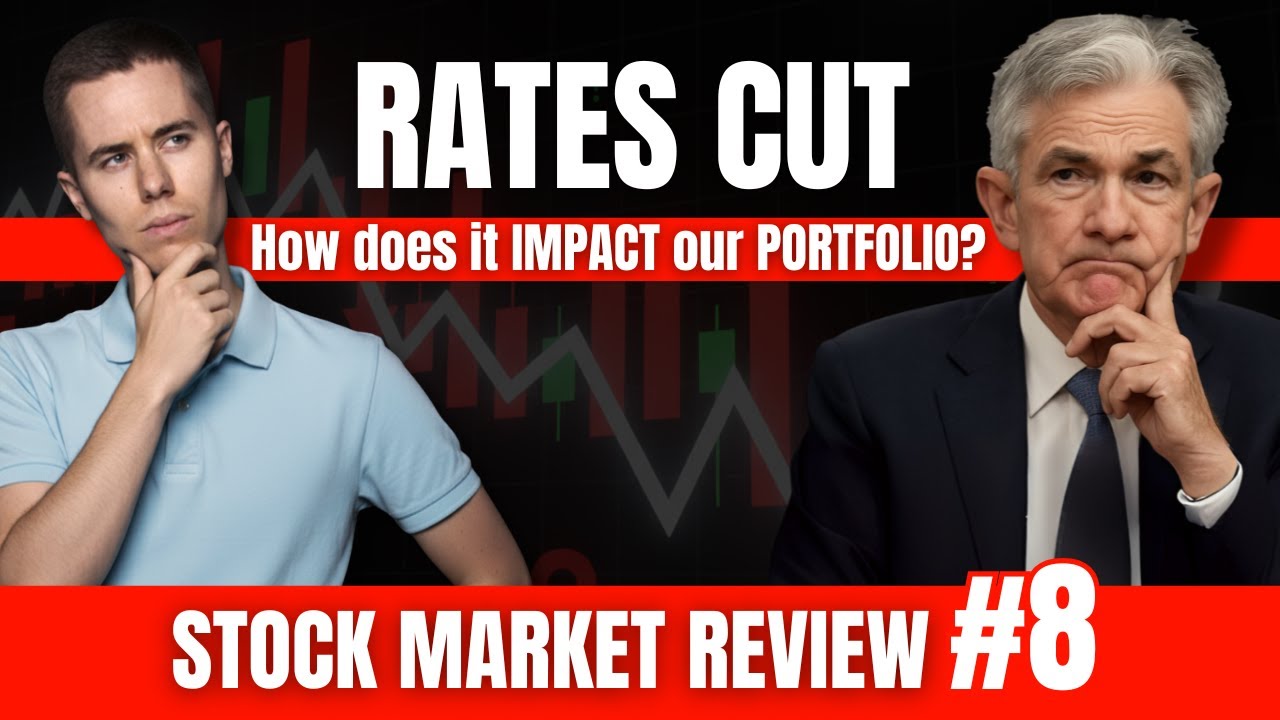 RATE CUTS… What Should I Do with MY PORTFOLIO? | Stock Market Review #8