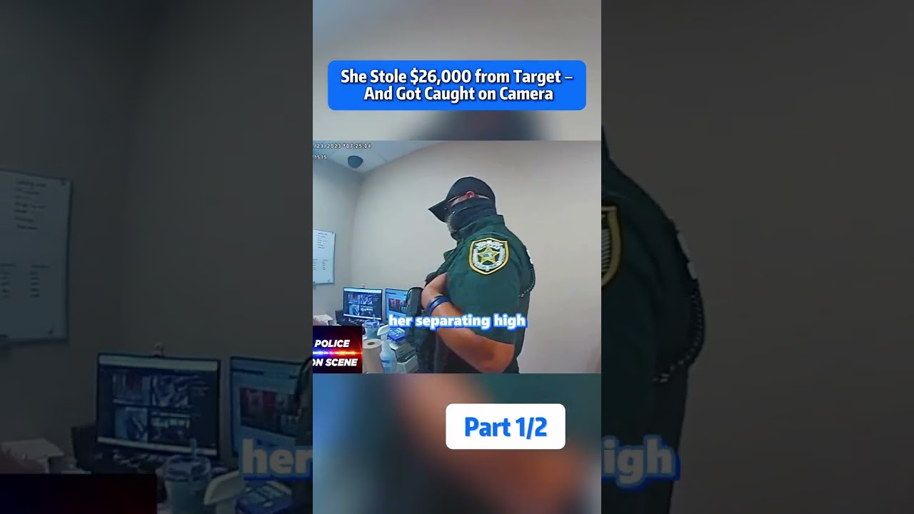 She Stole $26,000 from Target -And Got Caught on Camera Part1/2