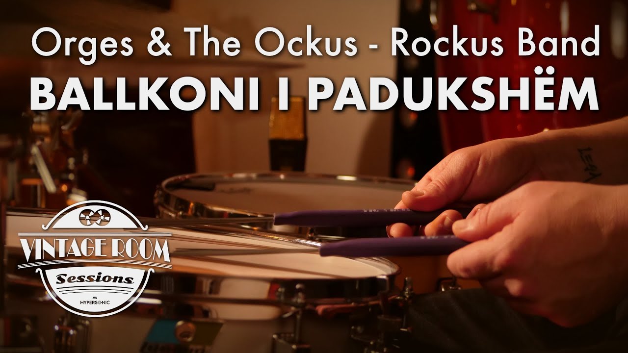 Orges & The Ockus-Rockus Band - Ballkoni I Padukshëm - Vintage Room Sessions
