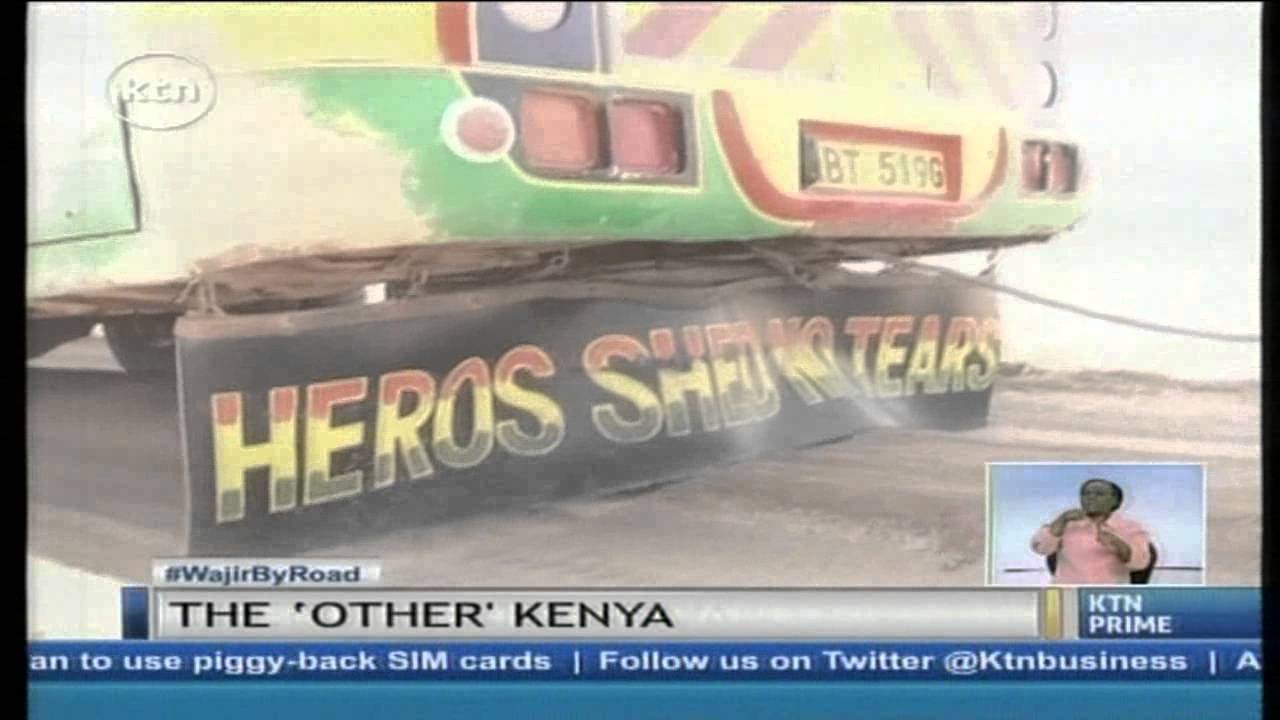Wajir state of road qualifies it  to be 