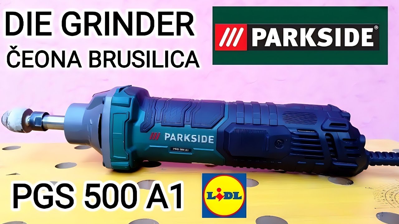 Parkside PGS 500 A1 čeona brusilica / Die Grinder PGS 500 A1