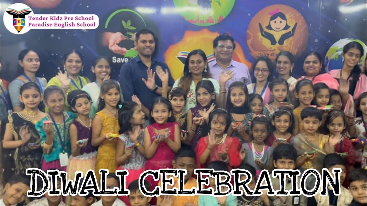 DIWALI CELEBRATION 2023-24 | TENDER KIDZ PRE SCHOOL AND PARADISE ENGLISH SCHOOL