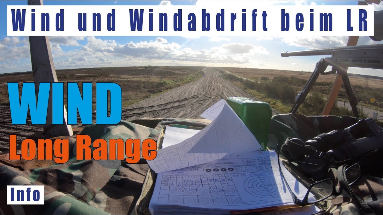 Teil 3 Wind Windabdrift beim Long Range deutsch Wind lesen und korrigieren