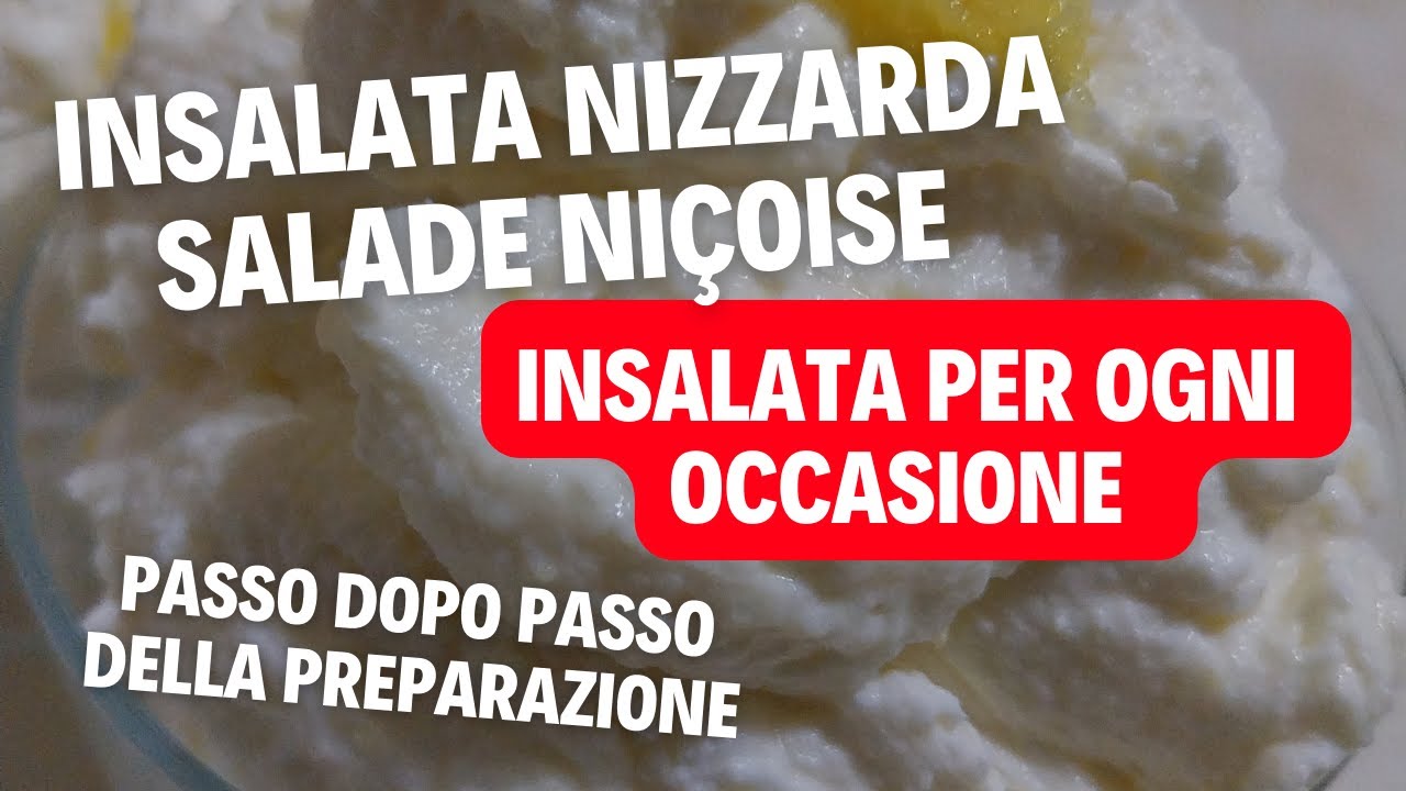 come fare l'insalata nizzarda salade ni&ccedil;oise