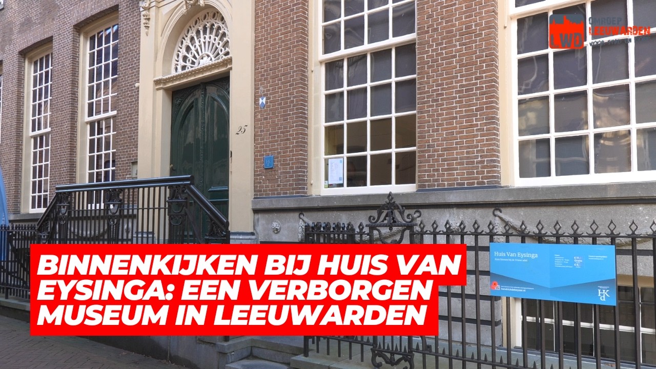 Binnenkijken bij Huis van Eysinga: Een Verborgen Museum in Leeuwarden