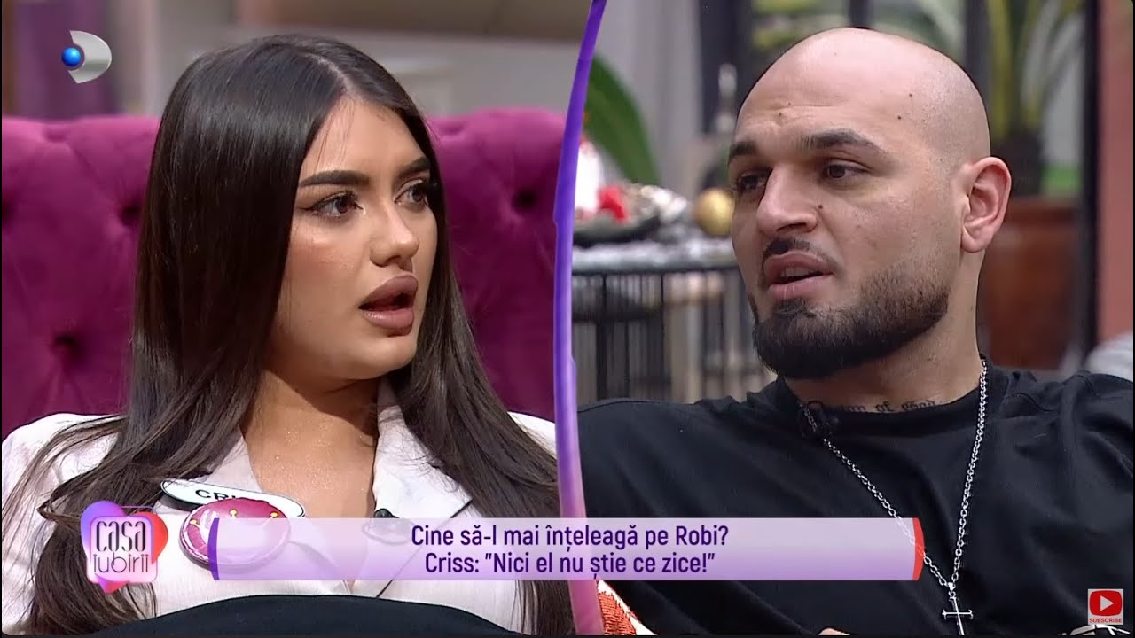 Casa Iubirii - Criss simte ca Robi se joaca si cu ea! Robi: 