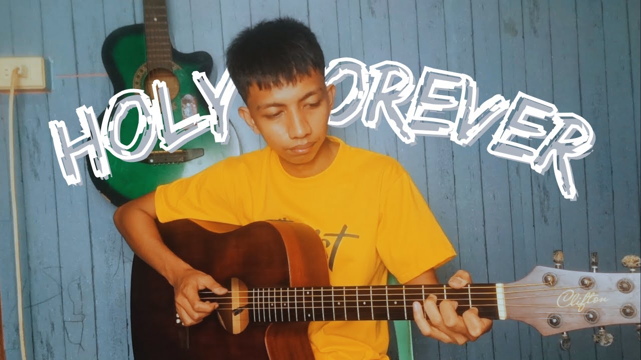 HOLY FOREVER | FINGERSTYLE GUITAR COVER | CHRIS TOMLIN