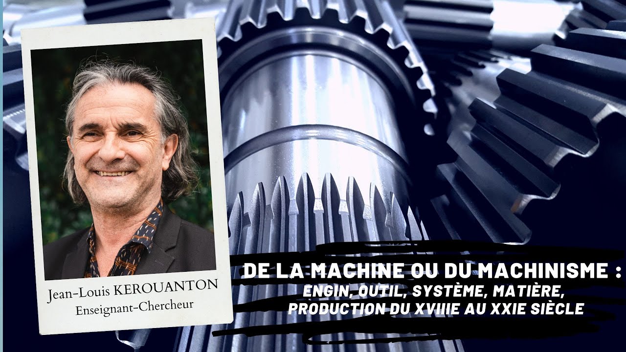 De la machine ou du machinisme : engin, outil, système, matière, production du XVIIIe au XXIe siècle