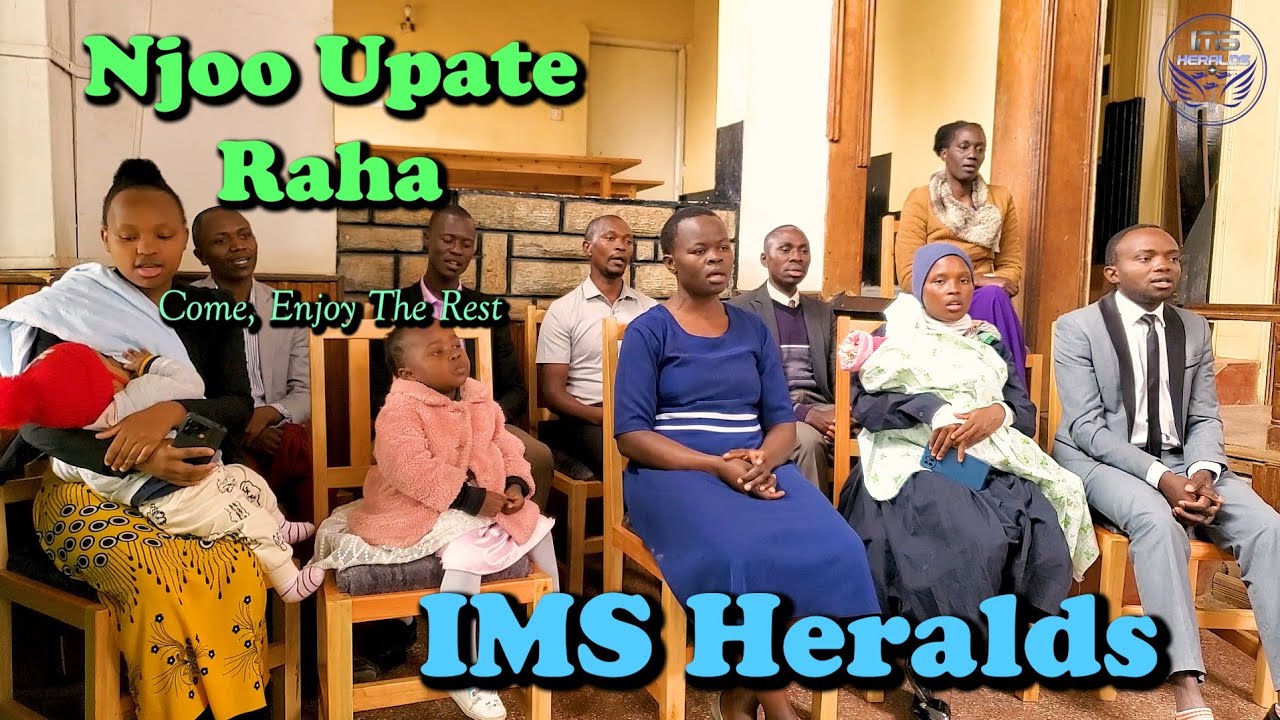Njoo Upate Raha ya Sabato - IMS Heralds, Kenya (Music Video)