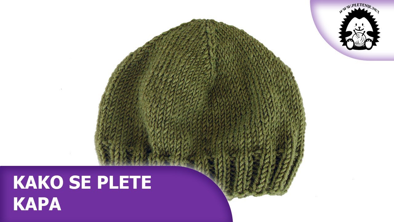 Kako se plete kapa - Pletenje.Net - Pletenje, Heklanje, vuna