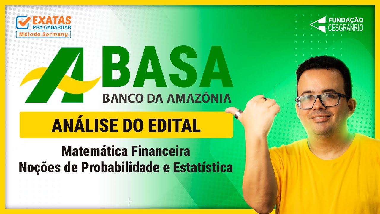 BASA | Banco da Amazônia: Análise do Edital
