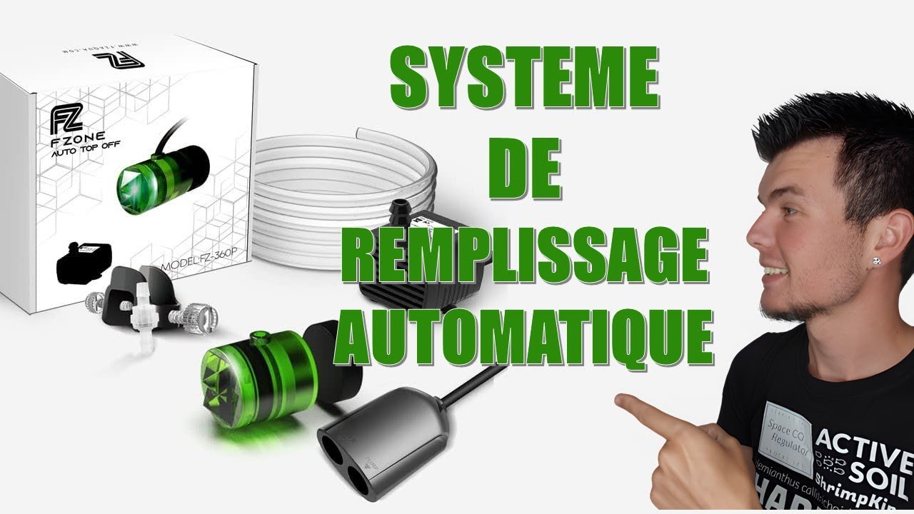 UNBOXING AQUASCAPING: SYSTEME DE REMPLISSAGE AUTOMATIQUE