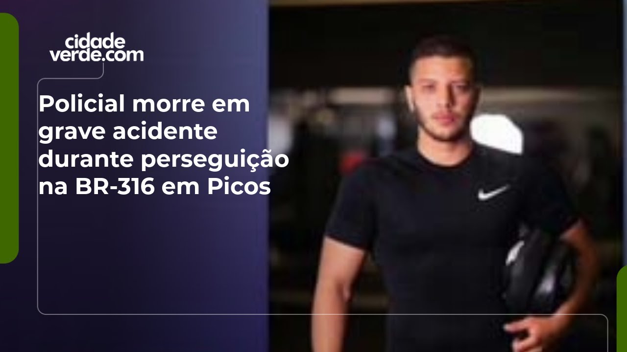 Policial morre em grave acidente durante perseguição na BR-316 em Picos