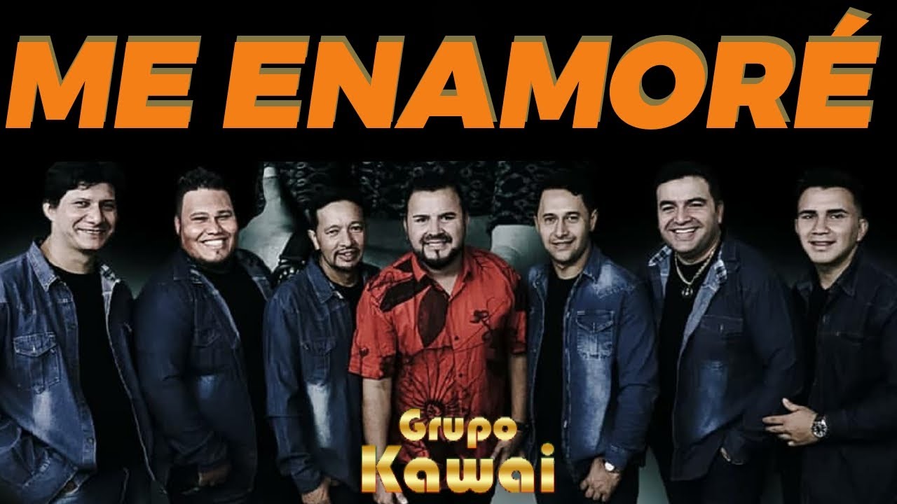 GRUPO KAWAI OFICIAL ME ENAMORÉ (La historia continúa)HD