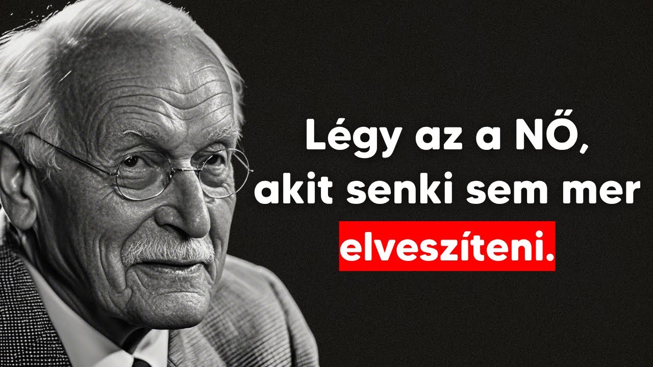 Váljunk azzá a NŐVÉ, akire mindenki KÍVÁNIK - Carl Jung