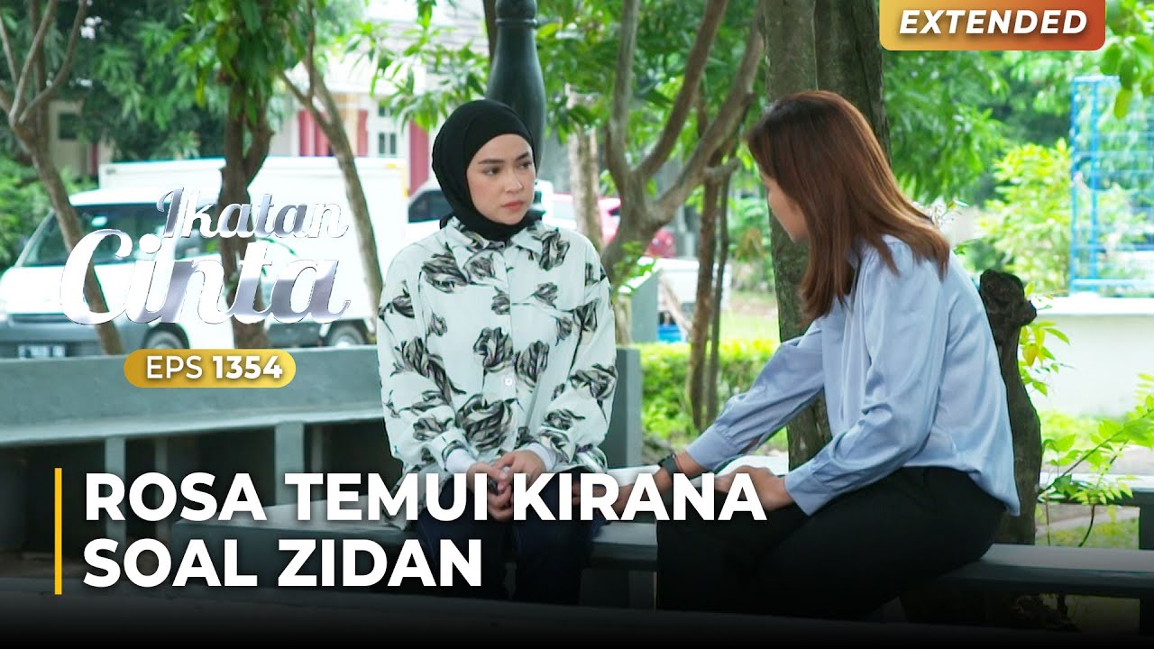 JADI PERDEBATAN!! Rosa Minta Izin Kirana Merawat Zidan | IKATAN CINTA | EPS.1354 (4/4)