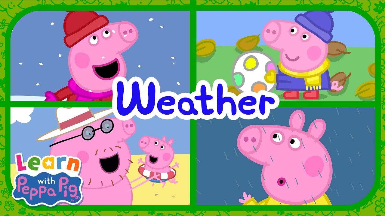 Dressing For The Weather With Peppa Pig 🧦 Educational Videos for Kids 📚 Learn With Peppa Pig