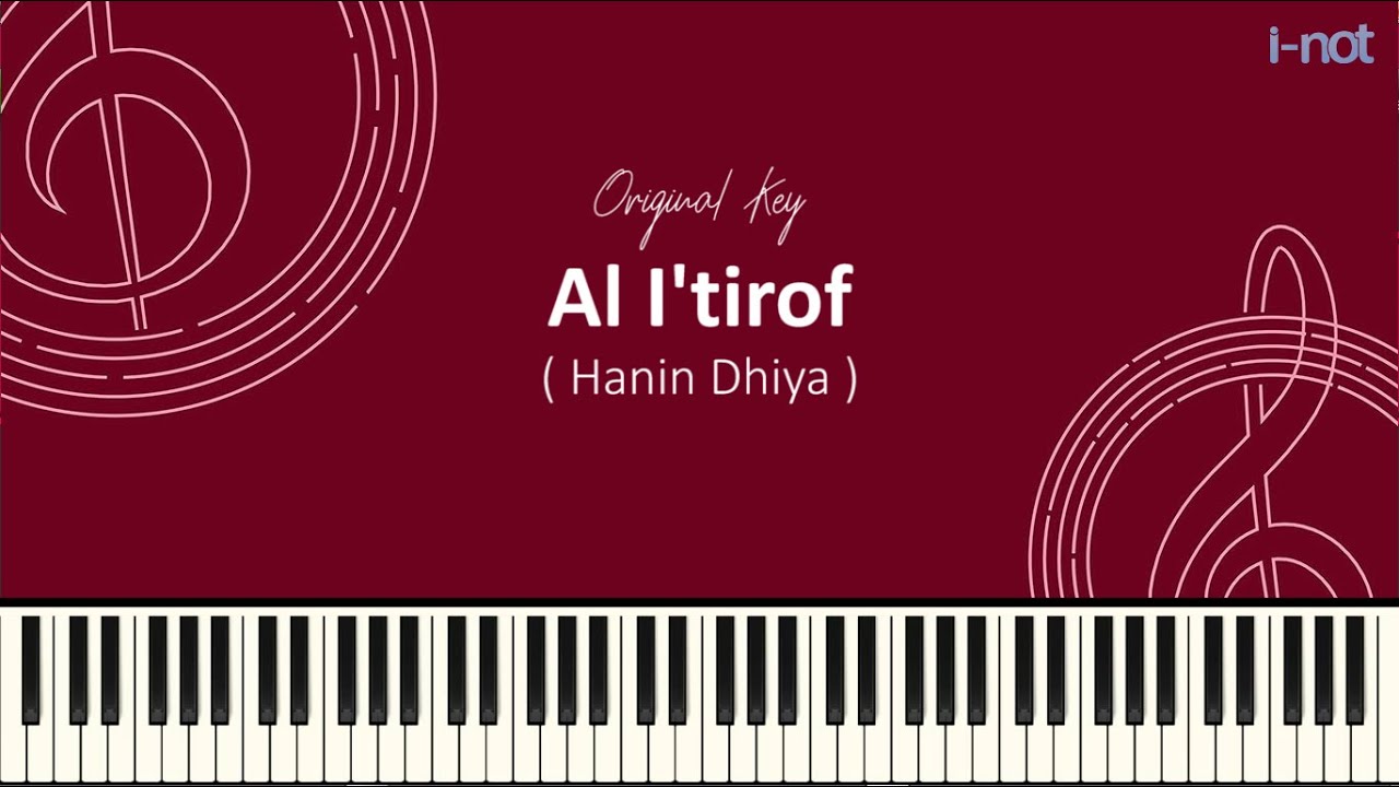 Al I'tirof (Karaoke Piano Lirik Lagu) - Hanin Dhiya (Original Key)