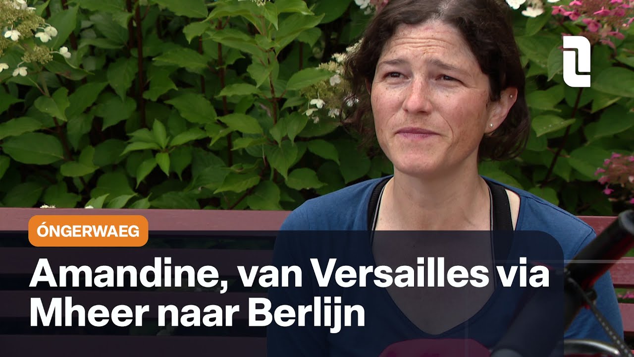 Óngerwaeg ontmoet Amandine, op de fiets op weg naar Berlijn, in Mheer