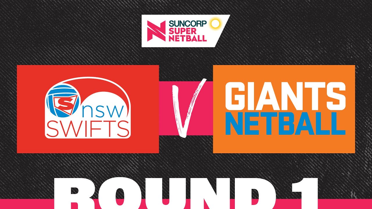 Swifts v GIANTS | SSN 2022 Round 1 | Full Match | Suncorp Super Netball