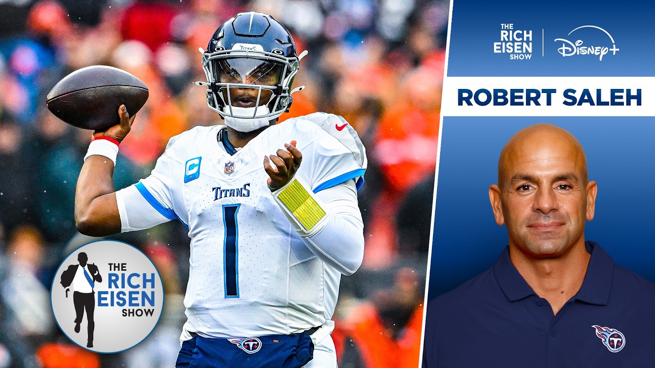 Why Titans HC Robert Saleh Is Excited about Coaching Cam Ward | The Rich Eisen Show