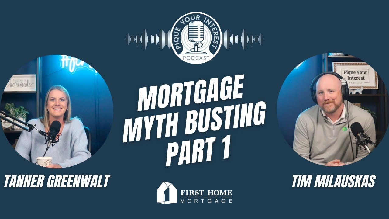 Mortgage Myth Busting Part 1
