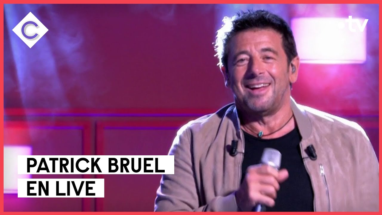 &ldquo;Encore une fois&rdquo; - Patrick Bruel - C &agrave; vous - 05/09/2022