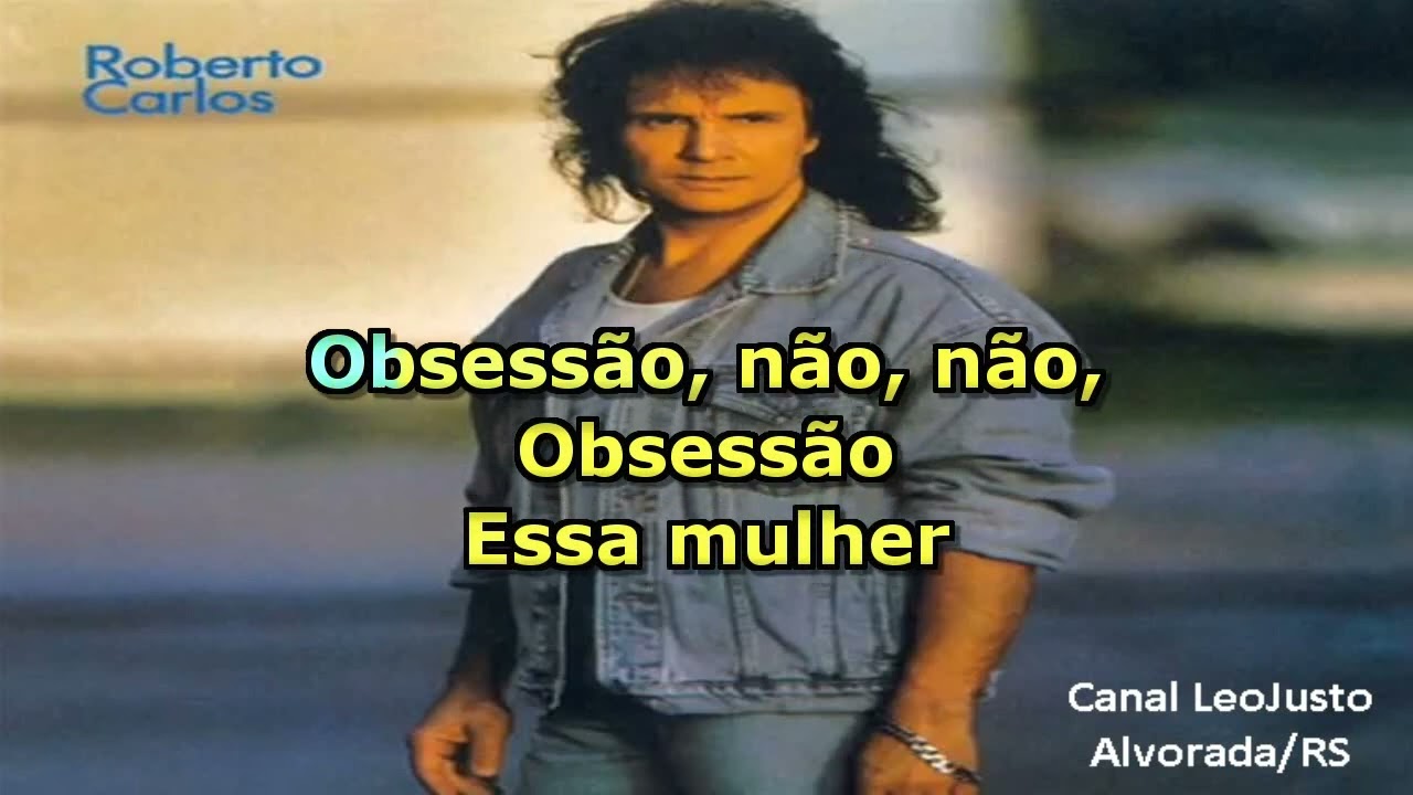 Obsessão _ Roberto Carlos _ Karaokê com backvocal (música original)