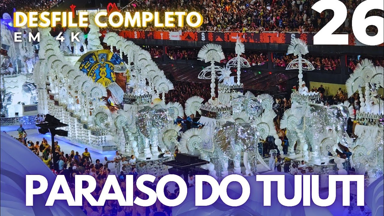 DESFILE TUIUTI 2026 EM 4K COMPLETO EXCLUSIVO