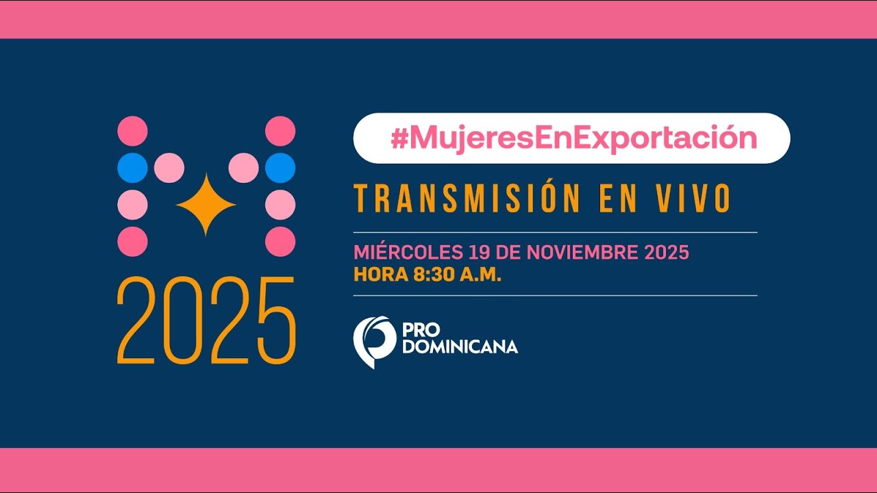 VI Encuentro Nacional Mujeres En Exportación 2025
