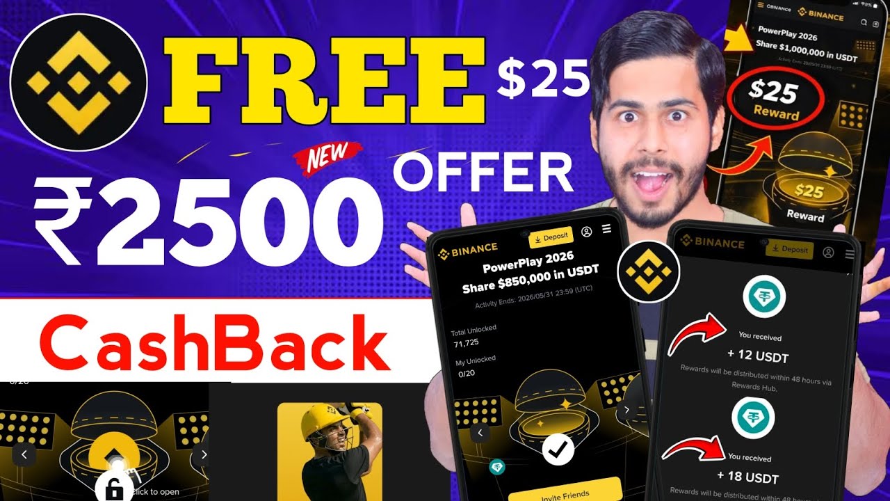 Binance Powerplay 2026 OFFER 🔥 ₹2500 FREE CashBack Offers,How to Create Binance Account,Binance 25$