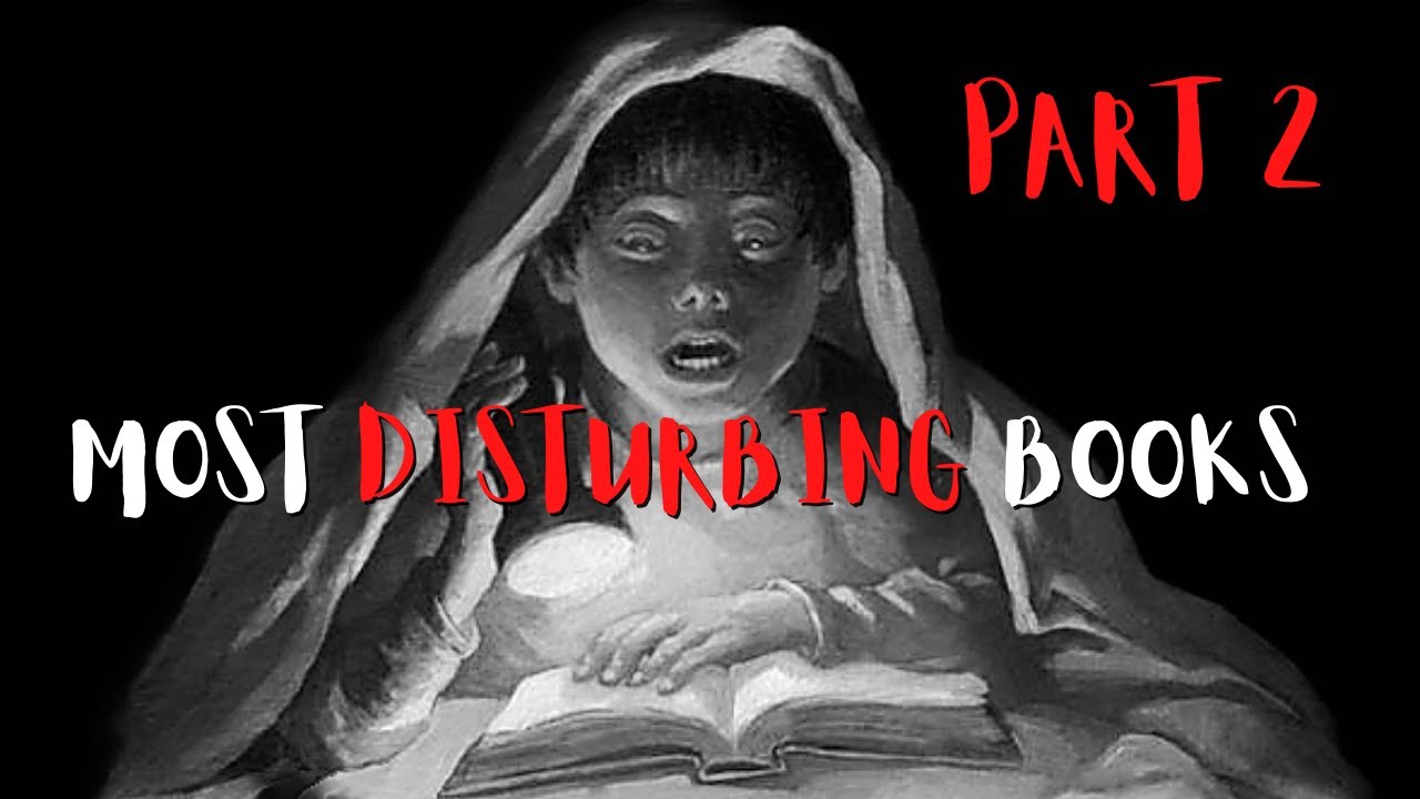 Most Disturbing Books, Part 2