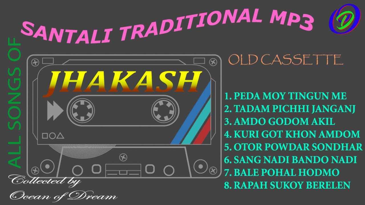 JHAKASH // SANTALI MP3 // TRADITIONAL CASSETTE MUSIC