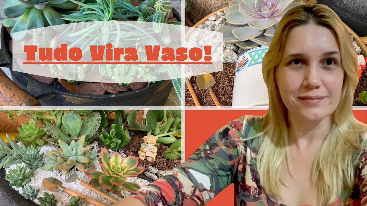 Tudo Vira Vaso! | Nossa Vida é sem Frescuras!