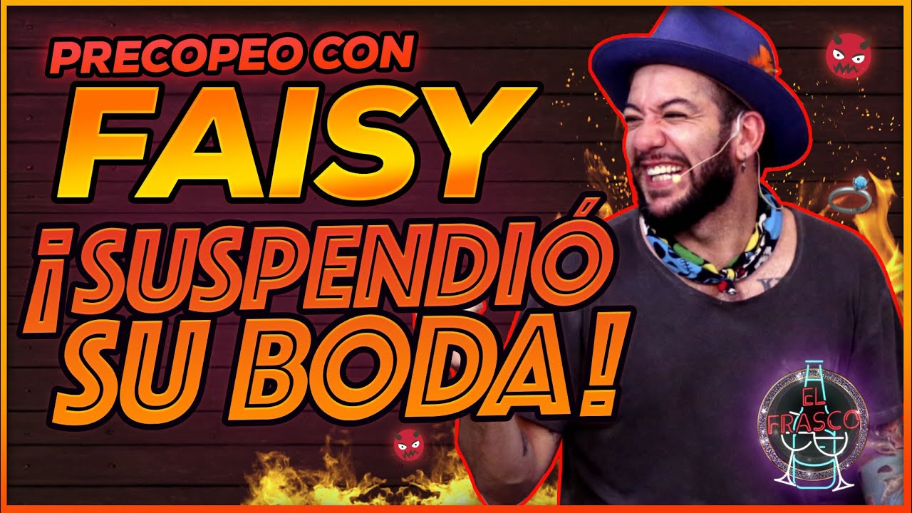 El Frasco T2 E20 - Faisy en precopeo (Previo al En vivo)