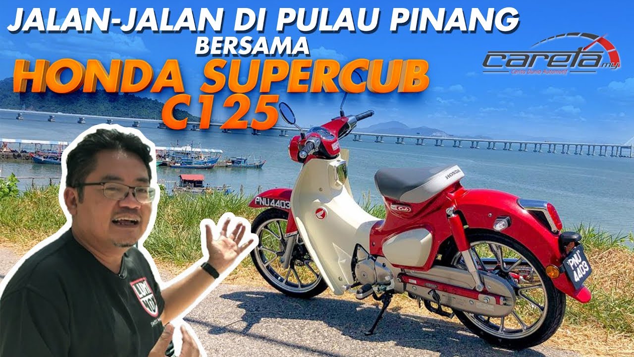 Honda Supercup C125 2019 - Jalan-jalan di Pulau Pinang! | VLOG