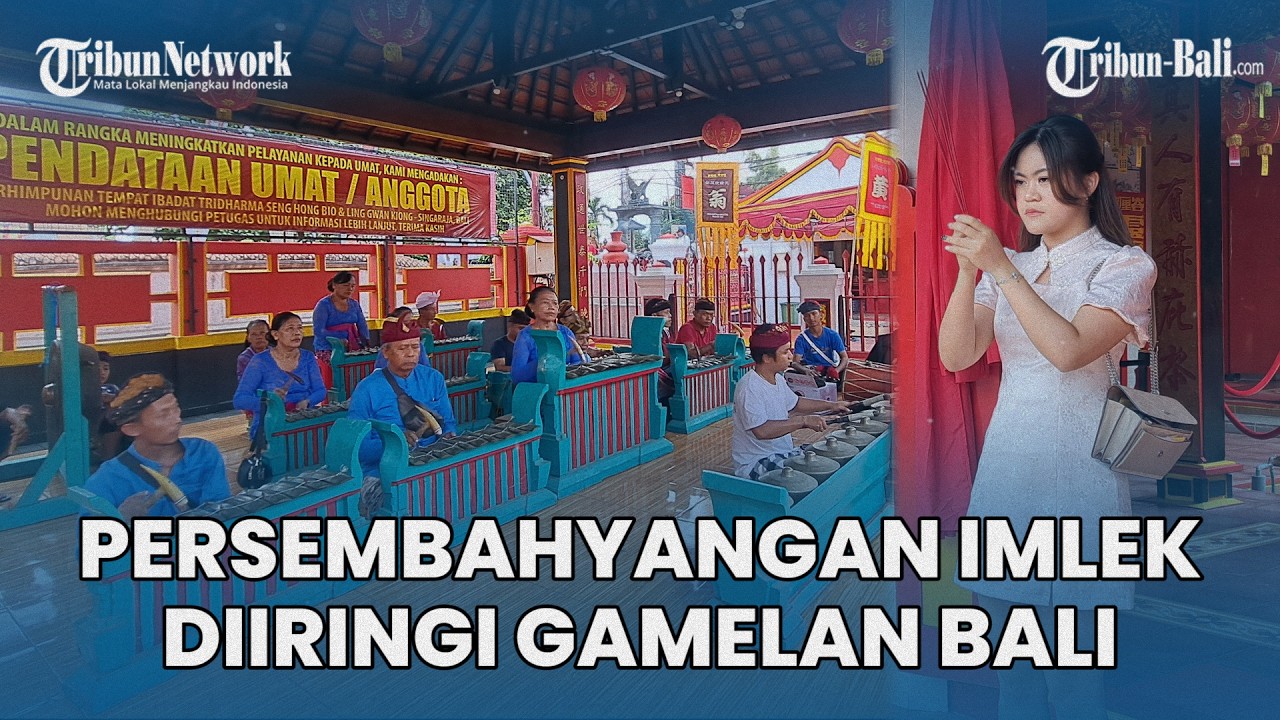 Persembahyangan Tahun Baru Imlek Diiringi Tetabuhan Gamelan Bali