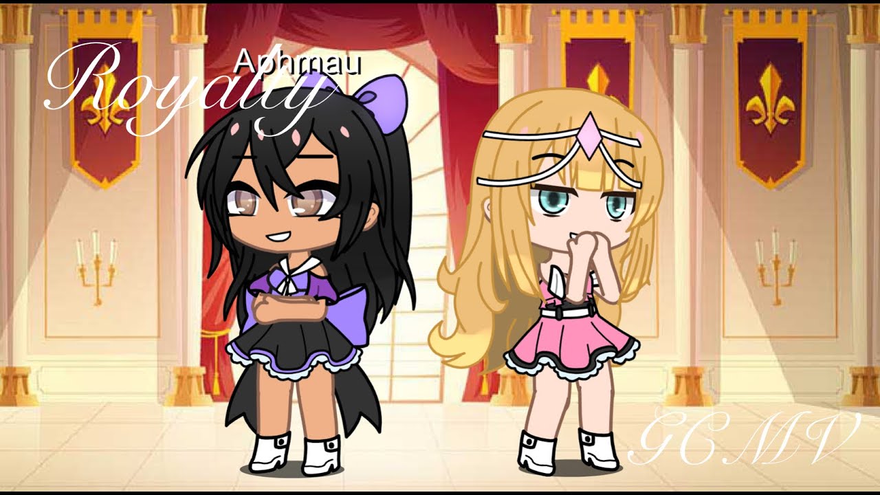 Royalty // GCMV // Aphmau Version
