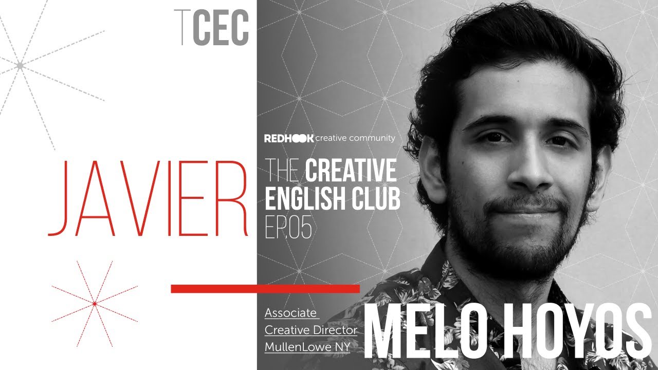 The Creative English Club #5/S2: Javier Melo Hoyos