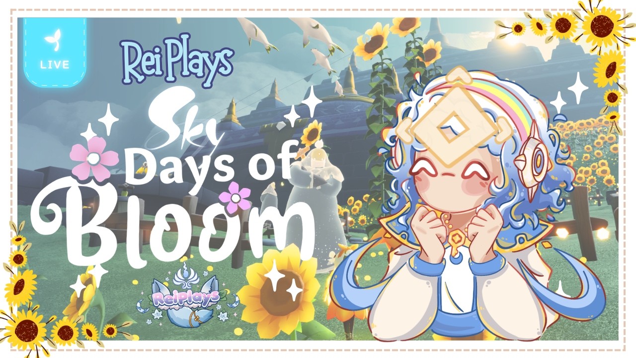 LIVE || Rei Plays Days of Bloom 2026