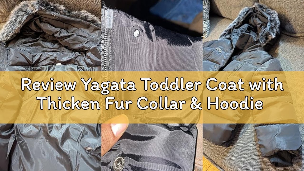 Review Yagata Toddler Coat with Thicken Fur Collar & Hoodie - Warm Winter Puffer Jacket