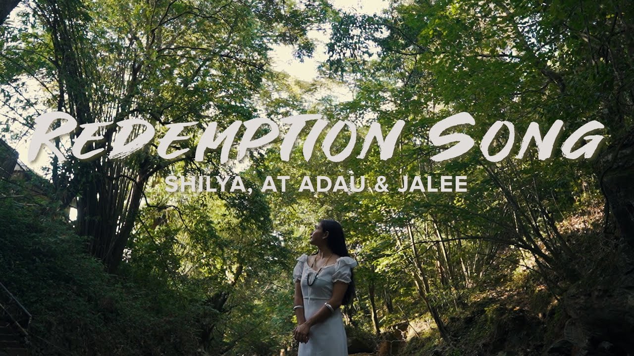 Redemption Song(Cover) by Shilya, At Adau & Jalee | Music Video