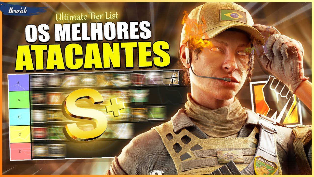 TIER LIST - OS MELHORES ATACANTES DO RAINBOW SIX SIEGE [ATUALIZADO 2024]