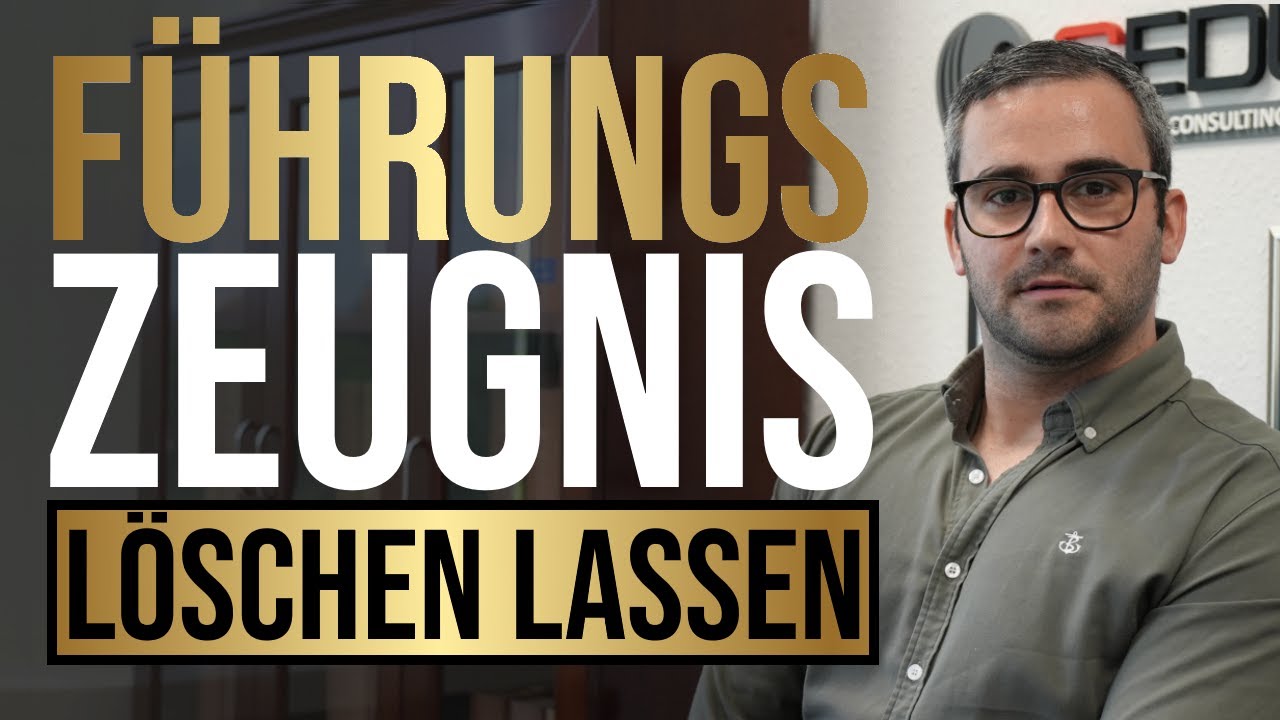 Führungszeugnis - Was genau steht drin und wann wird was gelöscht? | 2022