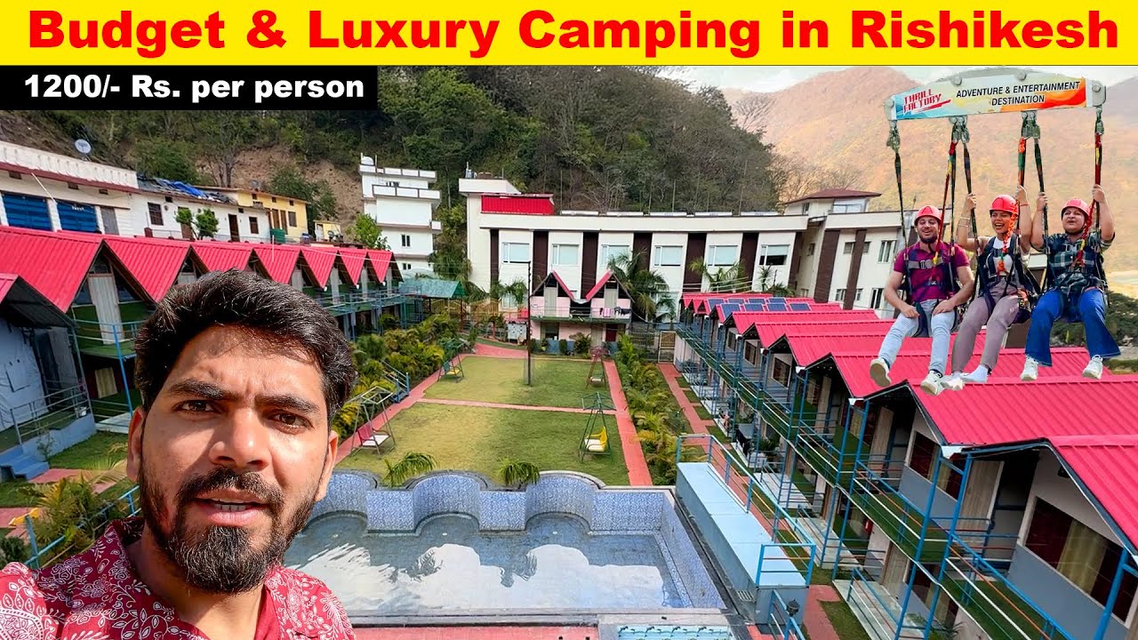 best hotel stay in rishikesh | best hotel in Rishikesh | rafting in rishikesh | camping in Rishikesh