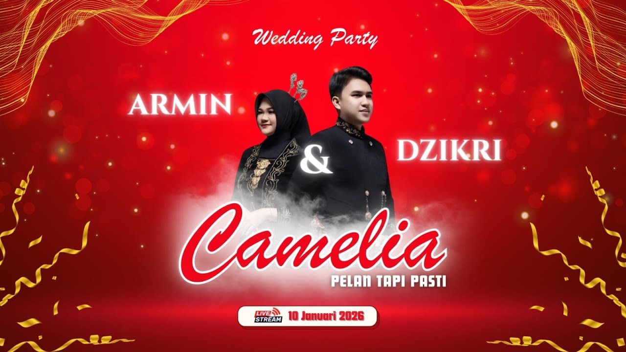 🔴 LIVE CAMELIA PELAN TAPI PASTI || WEDDING ARMIN & DZIKRI || BOLO DEMAK, 10 JANUARI 2026