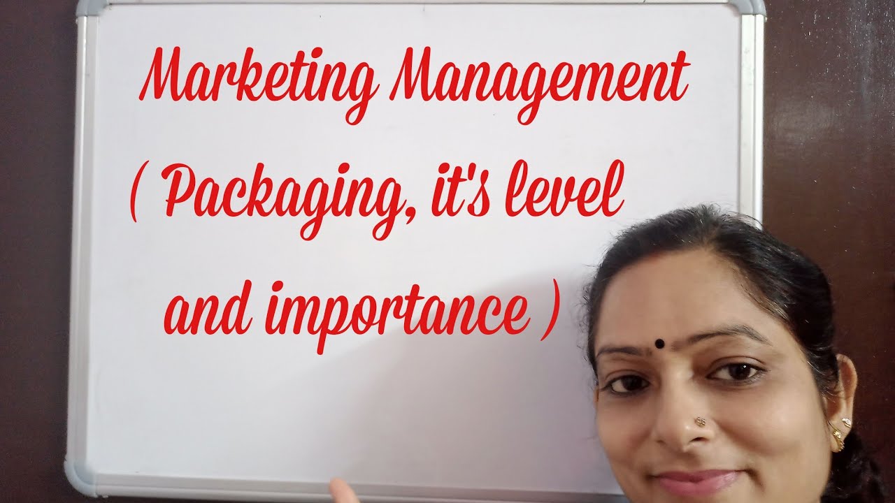 Marketing management | Chapter -11 Business Studies| Class 12 |Packaging it's level, and importance