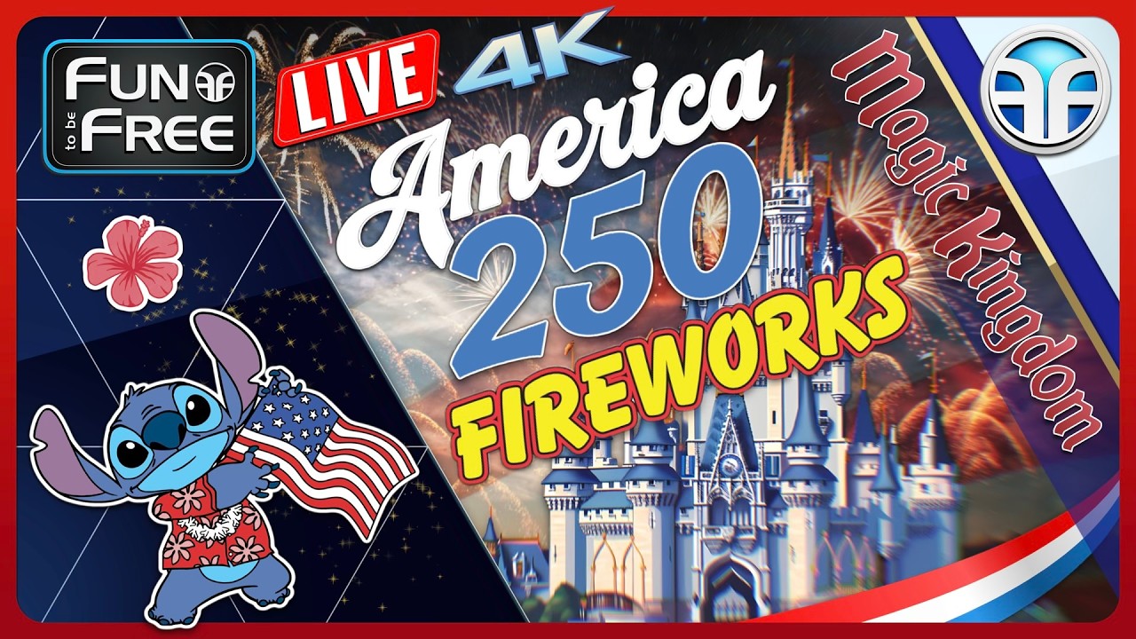 🔴 LIVE: Magic Kingdom 4th of July Fireworks 2026 &ndash; America's 250th Birthday Spectacular Full Show 4K