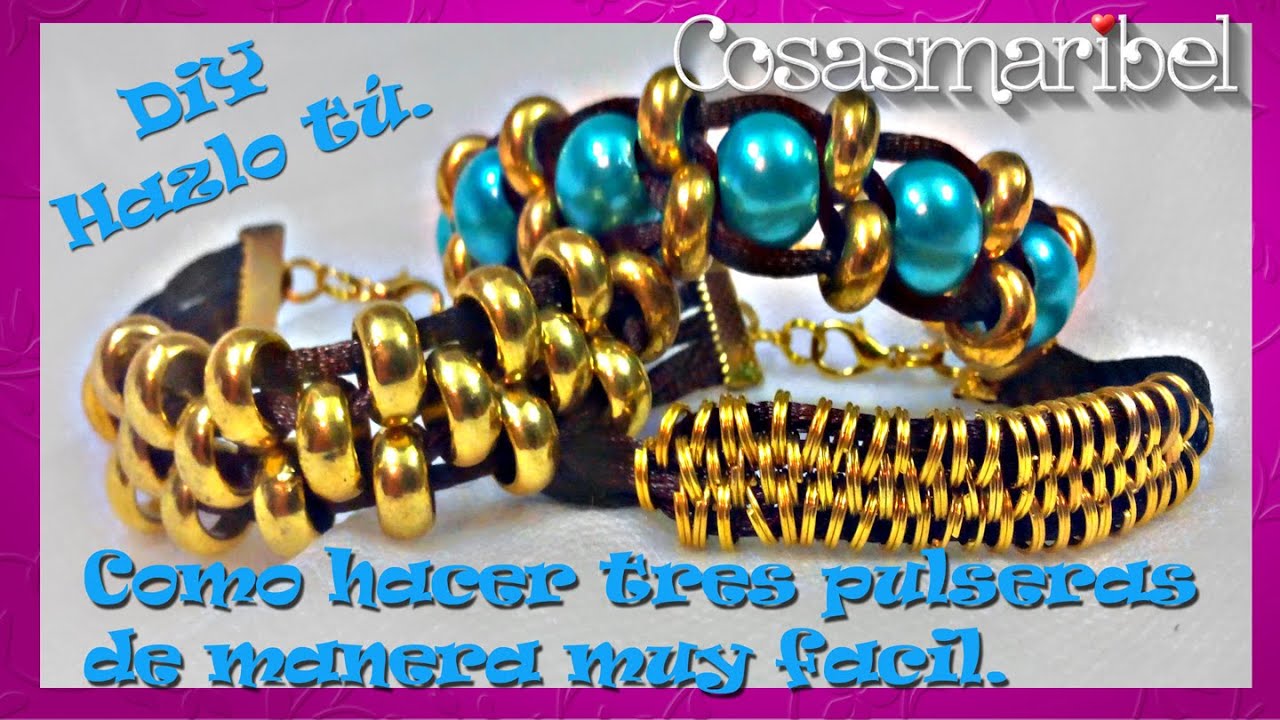 Como hacer pulseras faciles (tres modelos)